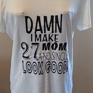 NEW single and mom shirt